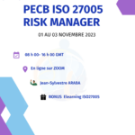 PECB ISO27005 Risk Manager Certified du 01/11/23 au 03/11/23 ZOOM + BONUS